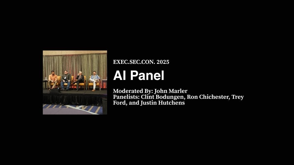 AI Panel at EXEC.SEC.CON. 2025