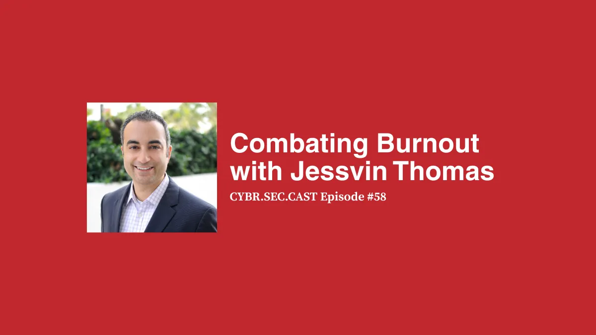 Combating Burnout with Jessvin Thomas
